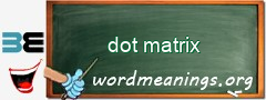 WordMeaning blackboard for dot matrix